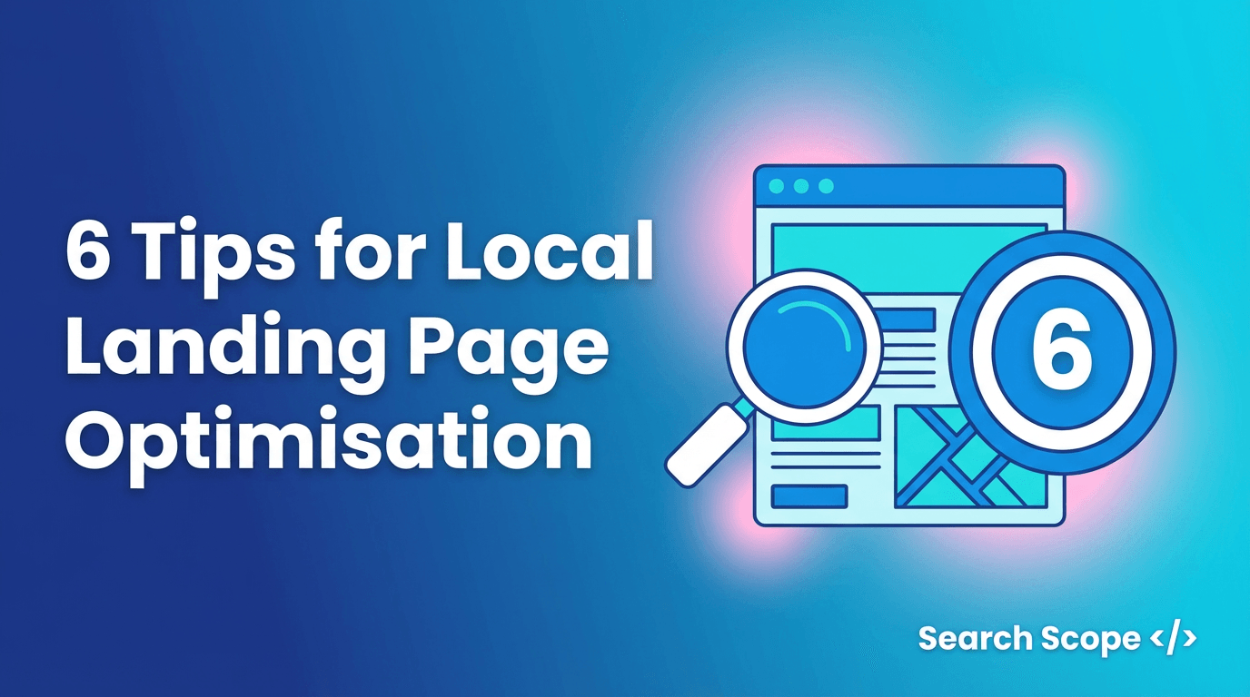 6 tips for local landing page optimisation