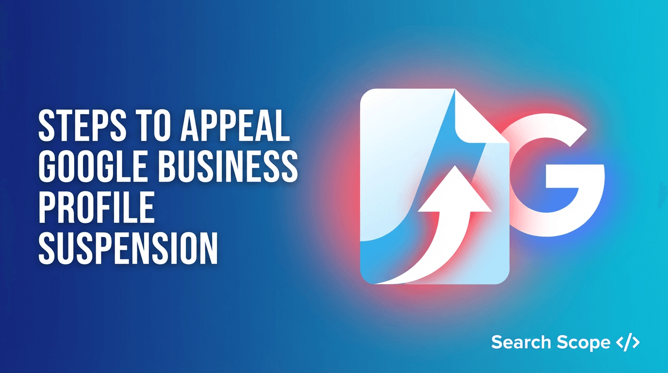 Guide to appealing Google Business Profile suspension